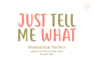 Just Tell Me What: A Designer’s Honest Review